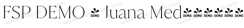 FSP DEMO - Juana Med字体转换